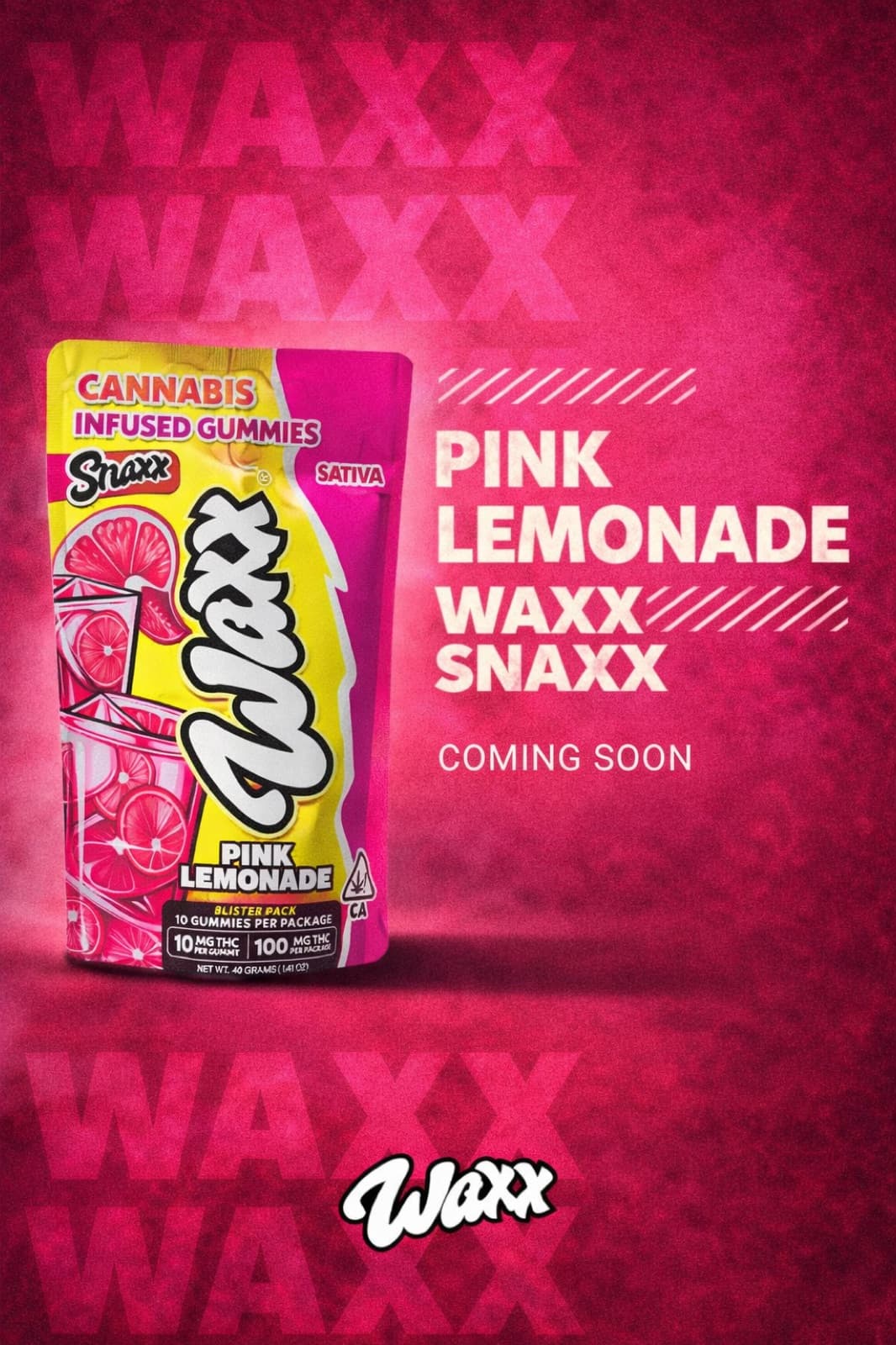 Waxx Snaxx Pink Lemonade creative poster